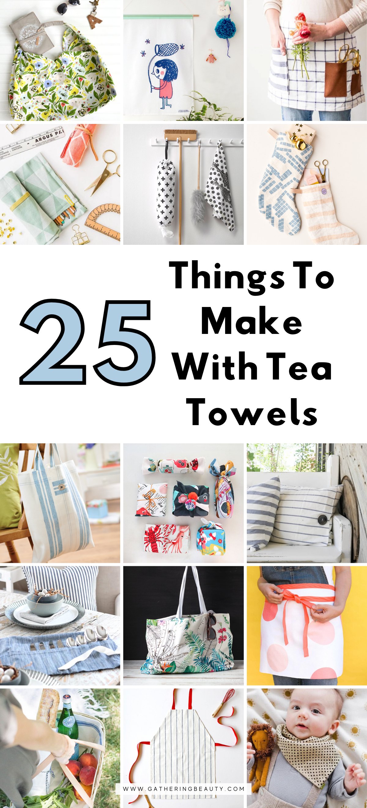 25 Things To Make With Old Tea Towels — Gathering Beauty