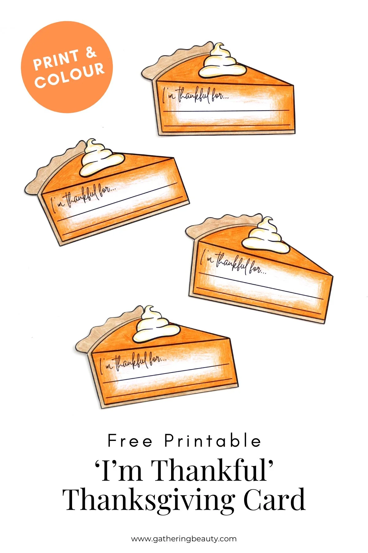 'I'm Thankful For' Thanksgiving Pie Printable Cards — Gathering Beauty