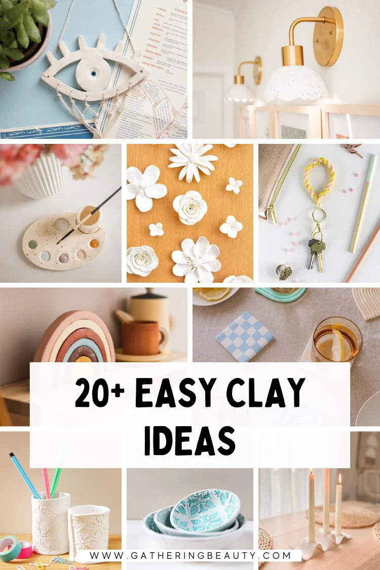 20+ Easy Clay Ideas And Crafts — Gathering Beauty