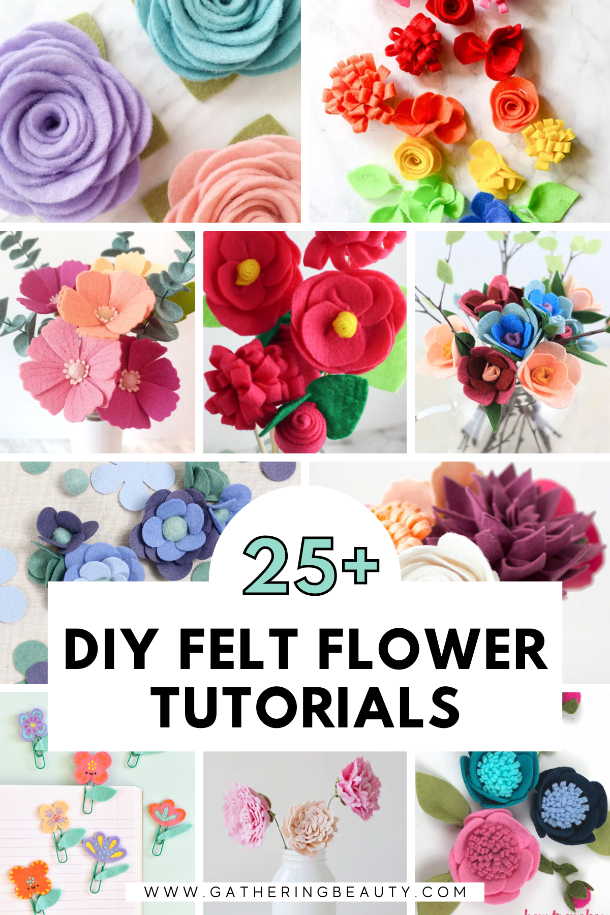 Felt Flowers DIY: A Step by Step guide to Felt Flowers 3 ways