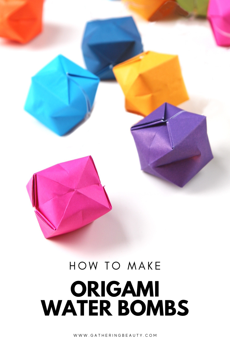 How To Make Origami Water Bombs — Gathering Beauty