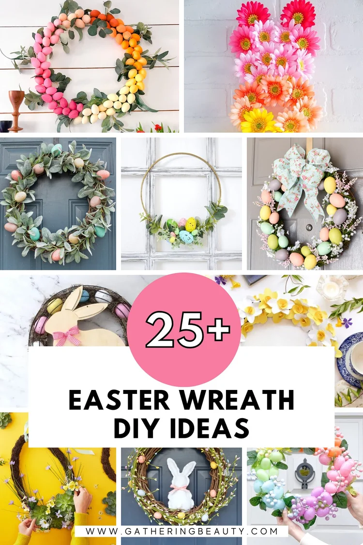 Easter Wreath DIY Ideas — Gathering Beauty
