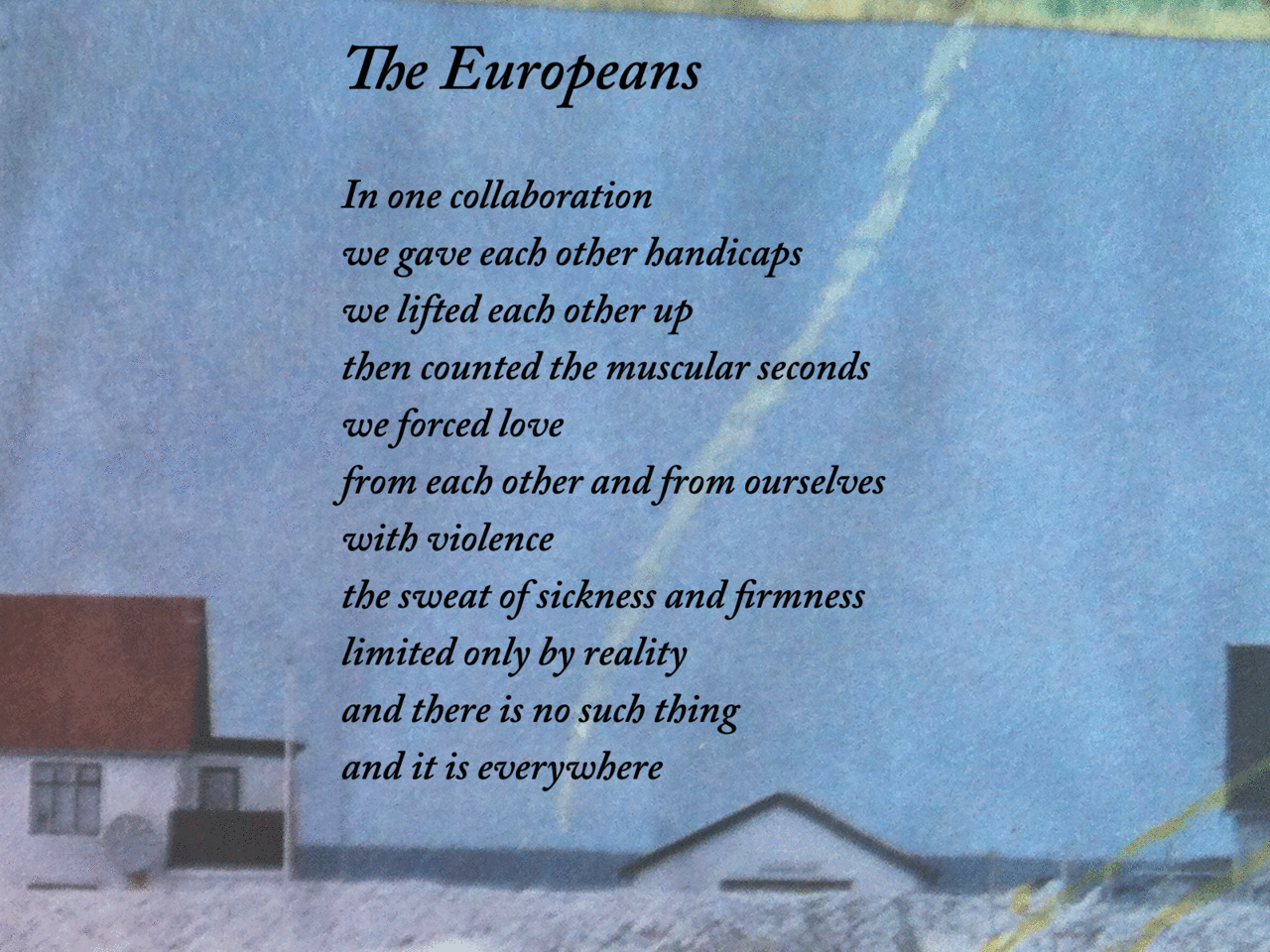 As well as writing poems, Jared White is the co-owner of Berl’s Brooklyn Poetry Shop. He sometimes blogs atjaredswhite.blogspot.com.