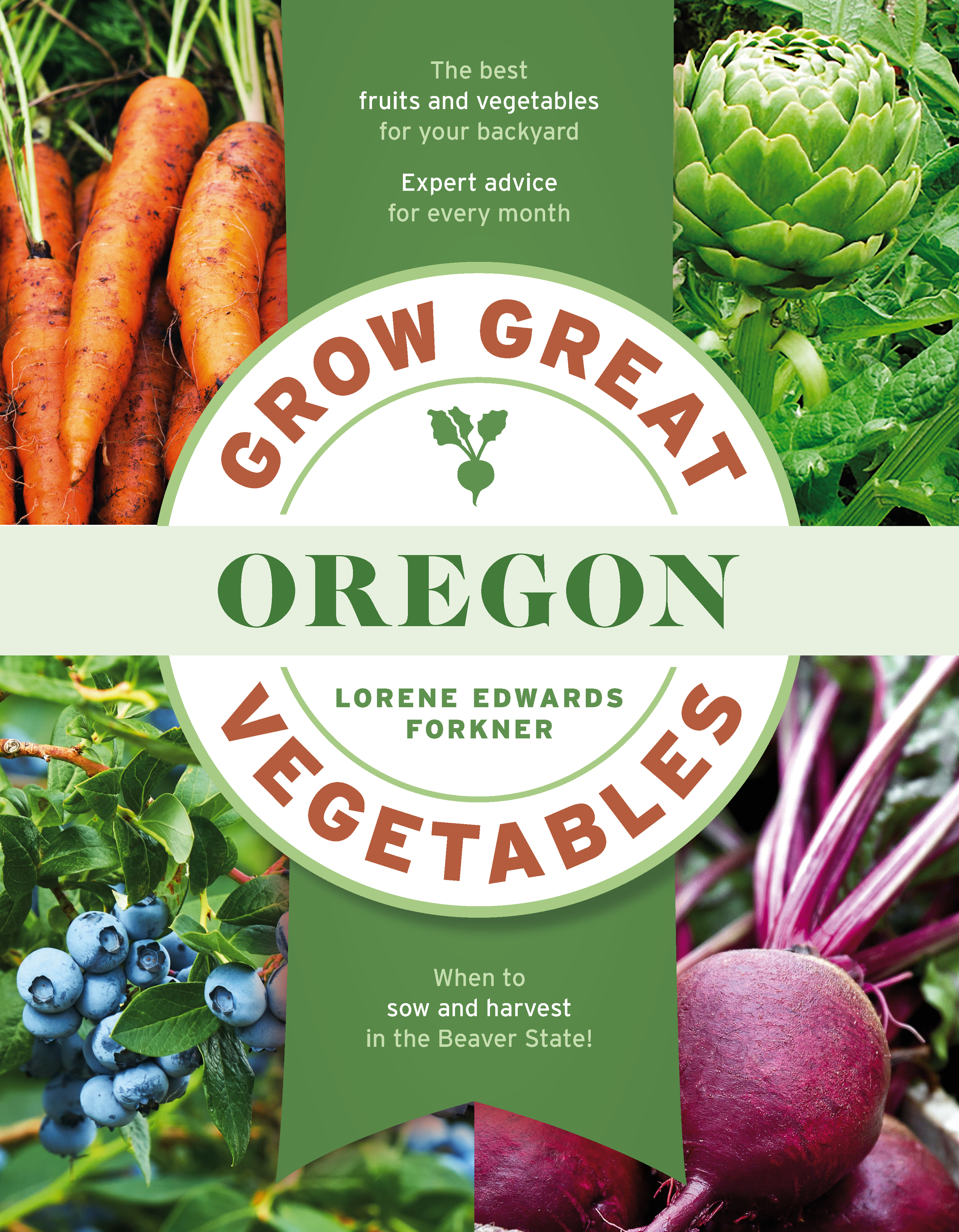 Grow Great Vegetables Oregon book cover