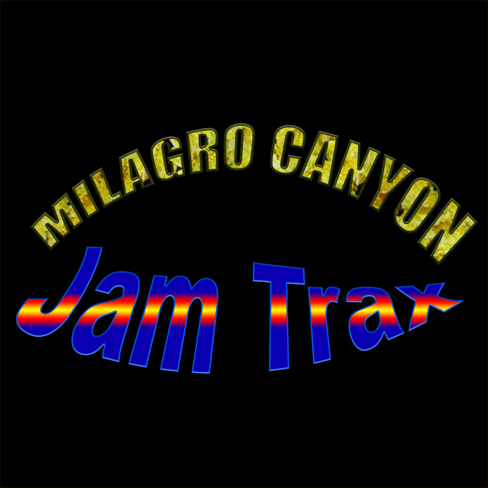 DIGITAL MUSIC & BOOK DOWNLOAD: Milagro Canyon Jam Trax Volume 1