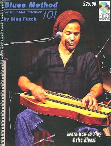 DIGITAL MUSIC DOWNLOAD: "Blues Method For Mountain Dulcimer 101" (MP3 files only)