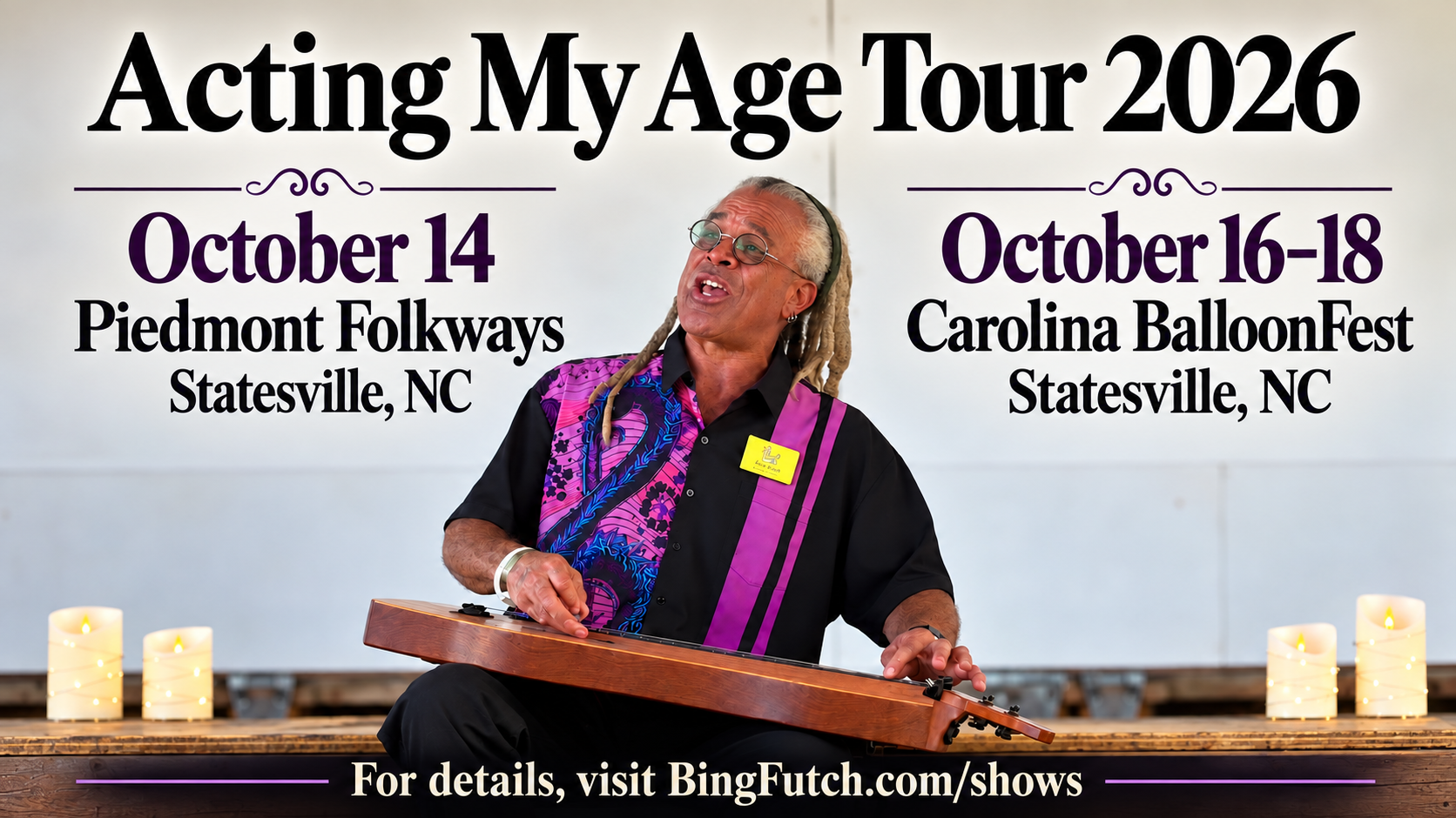 Bing Futch performing on dulcimer with October 14 Piedmont Folkways and October 16–18 Carolina BalloonFest dates in Statesville, North Carolina.