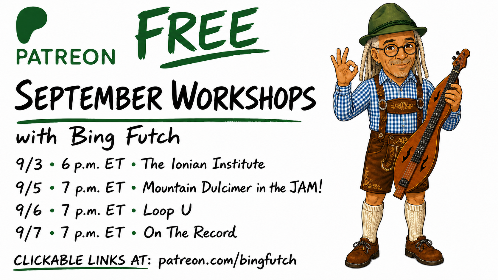 Free September Workshops with Bing Futch