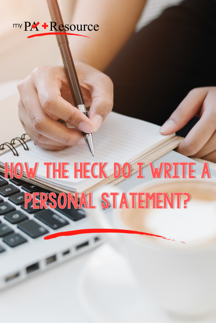 Pinterest How the heck do i write a personal statement-myPAresource.png