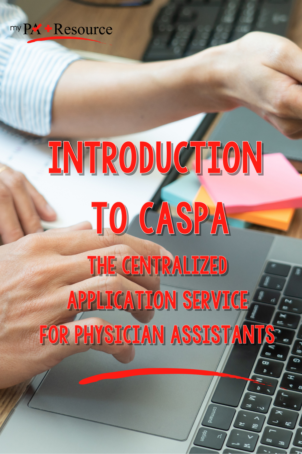 Introduction to CASPA The Centralized Application Service for