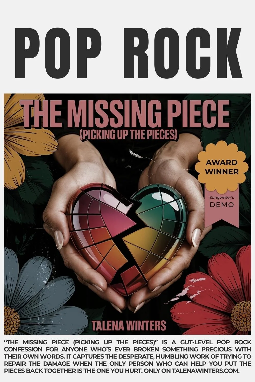 “The Missing Piece (Picking Up the Pieces)” is a gut-level pop rock confession for anyone who’s ever broken something precious with their own words. Only on talenawinters.com.
