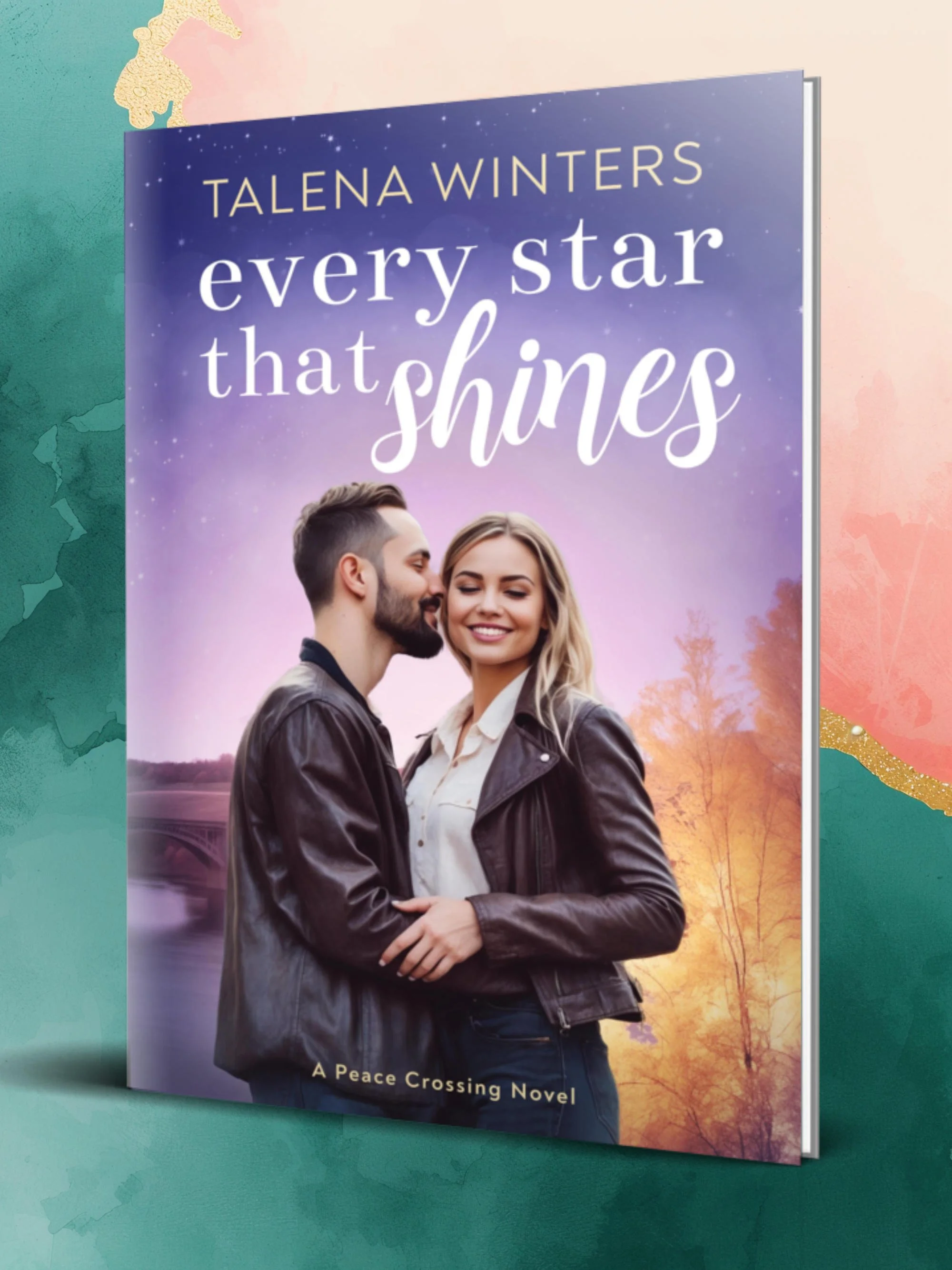 Every Star that Shines (Peace Crossing Book 1) - hardcover book