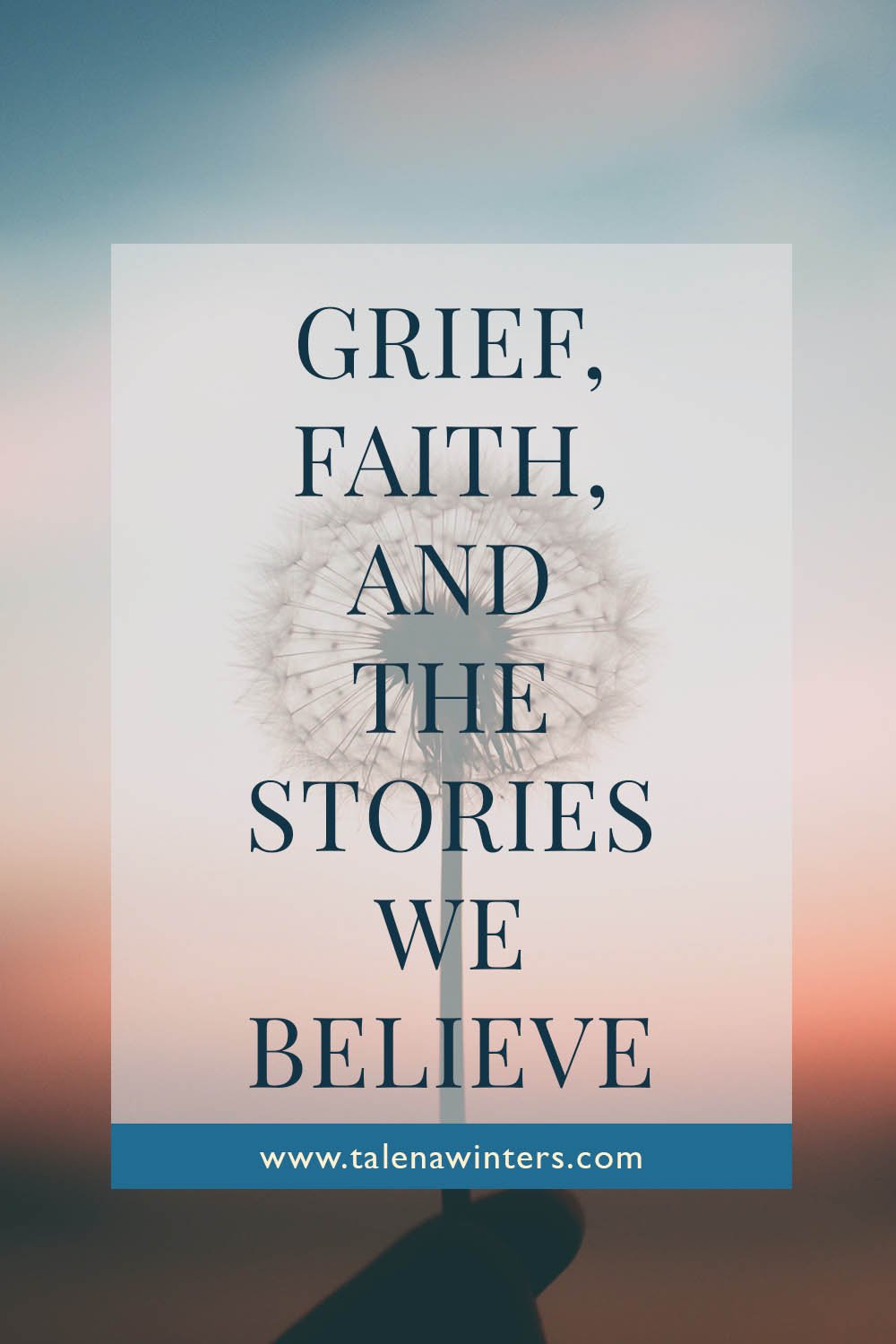 Pin: Grief, Faith, and the Stories We Believe