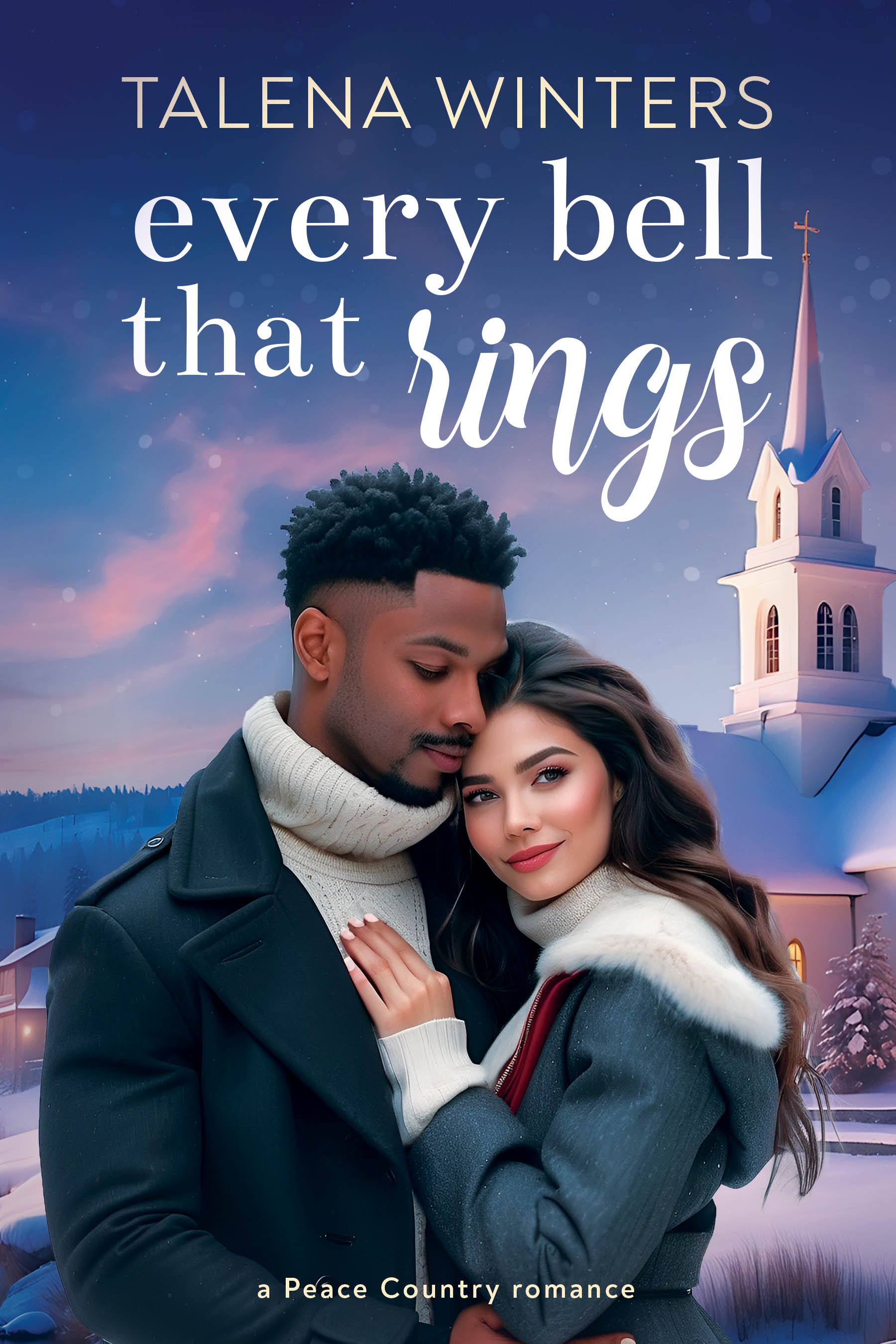 Every Bell that Rings (Peace Country Romance Book 2)
