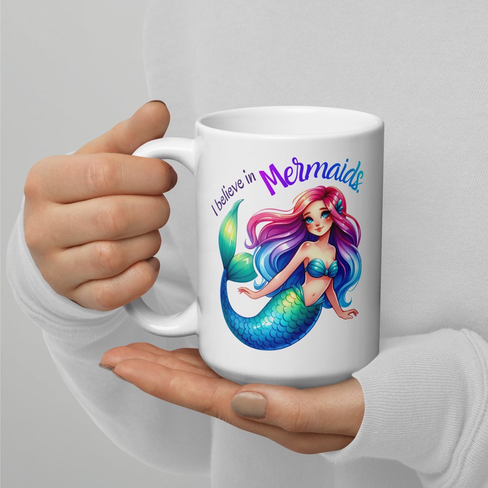 "I believe in mermaids" - white glossy mug