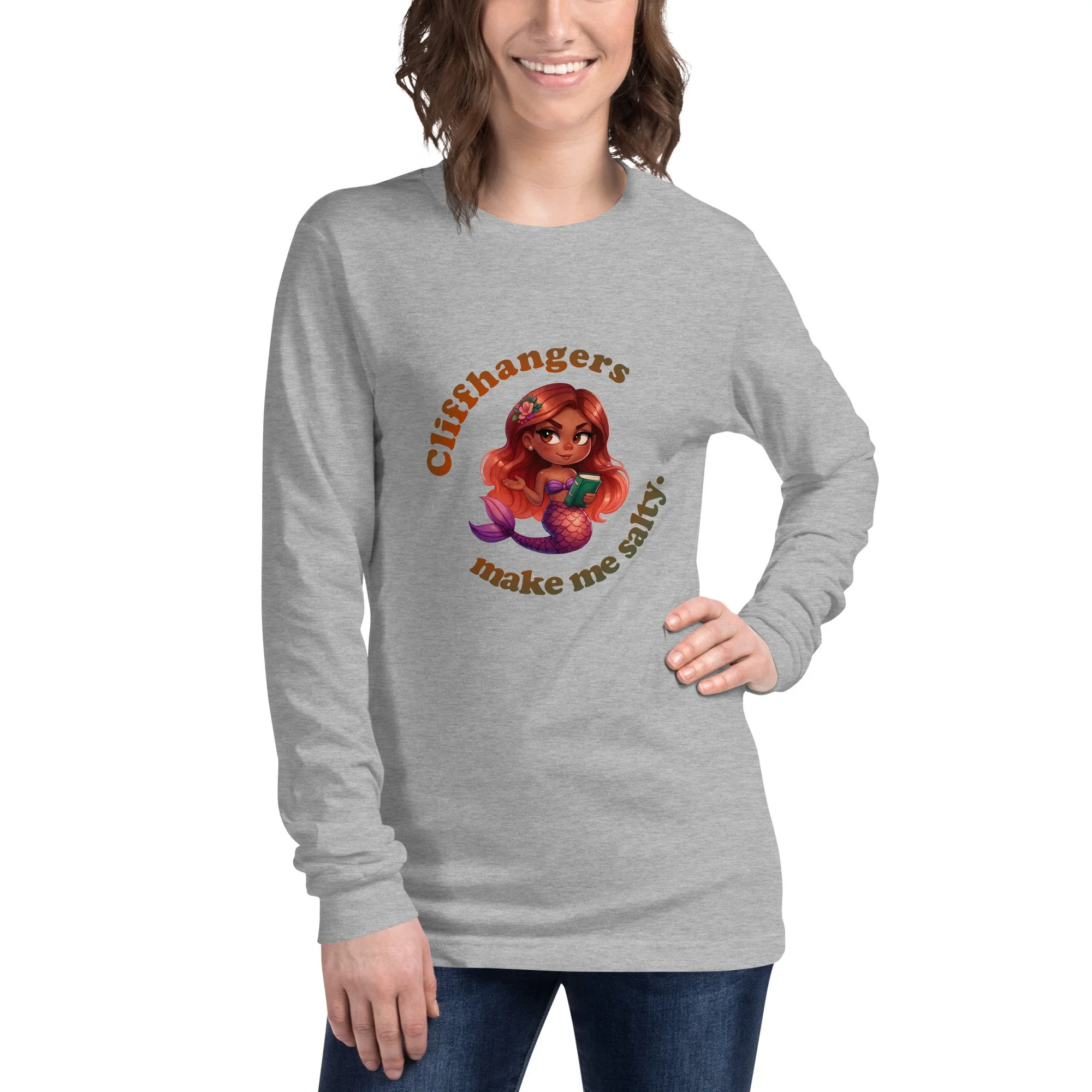 “Cliffhangers make me salty” - mermaid reader unisex long sleeve tee