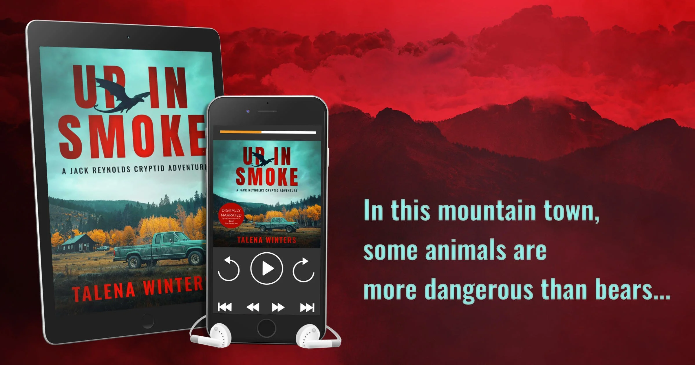 In this mountain town, some animals are more dangerous than bears. Up in Smoke: A Jack Reynolds Cryptid Adventure by Talena Winters.