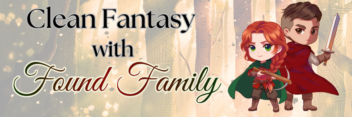 Clean Fantasy with Found Family - April &amp; May 2026