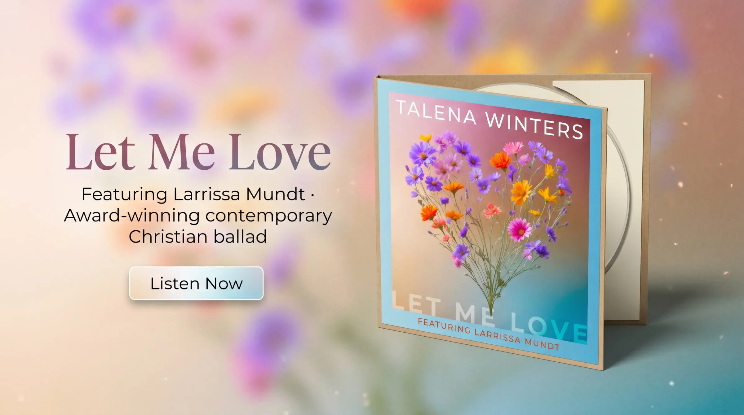 "Let Me Love" featuring Larrissa Mundt: Award-winning contemporary Christian ballad by Talena Winters. Listen now!