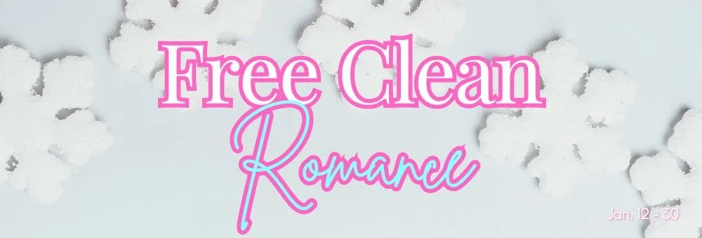 Free Clean Romance Jan 12 to 30