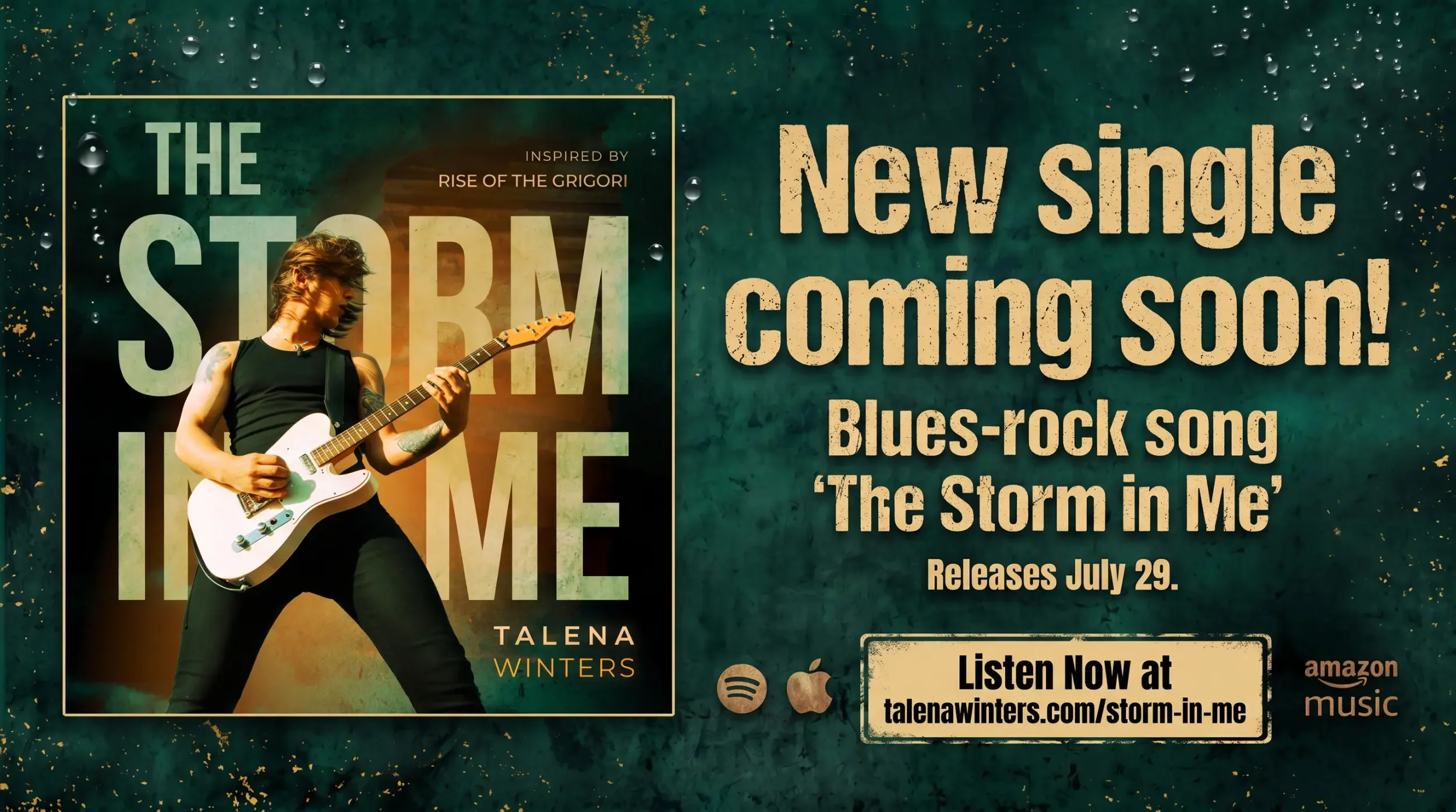 New single coming soon! Blues-rock song "The Storm in Me". Releases July 29. Listen now at talenawinters.com/storm-in-me.