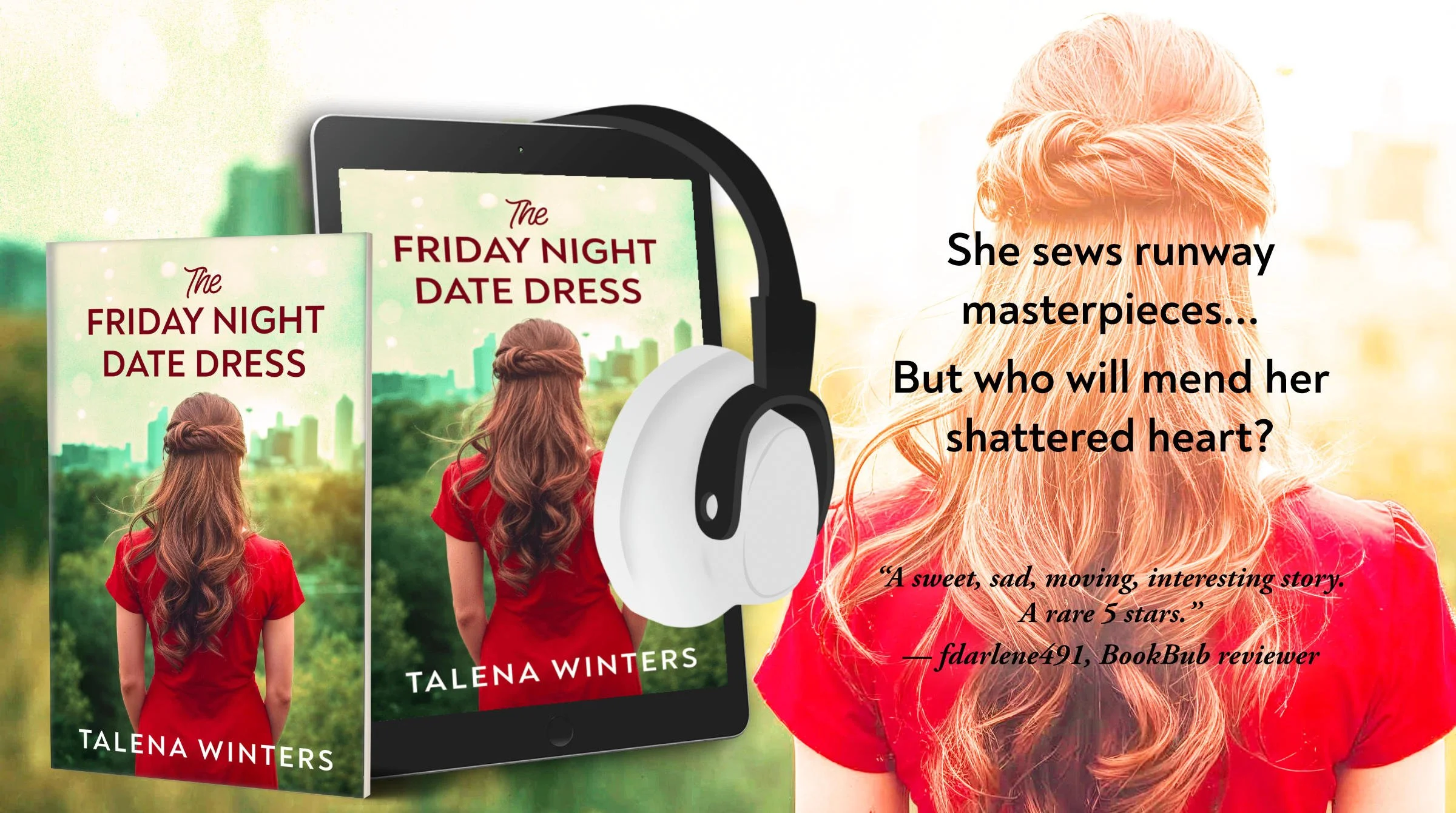 Sweet romantic women's fiction novella The Friday Night Date Dress by Talena Winters. "A sweet, sad, moving, interesting story. A rare 5 stars."