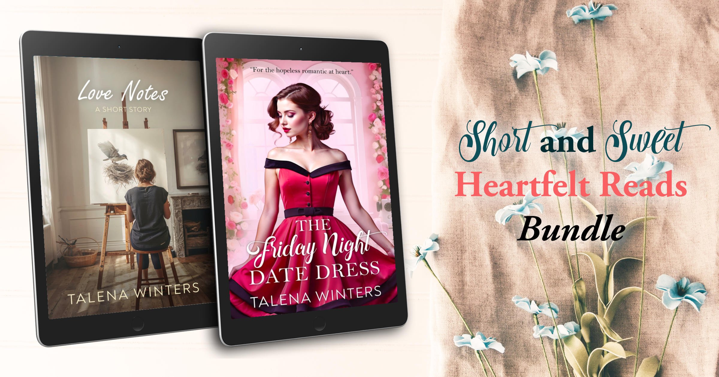 Short and Sweet Heartfelt Reads bundle, with eBooks for Love Notes: A Short Story and The Friday Night Date Dress.