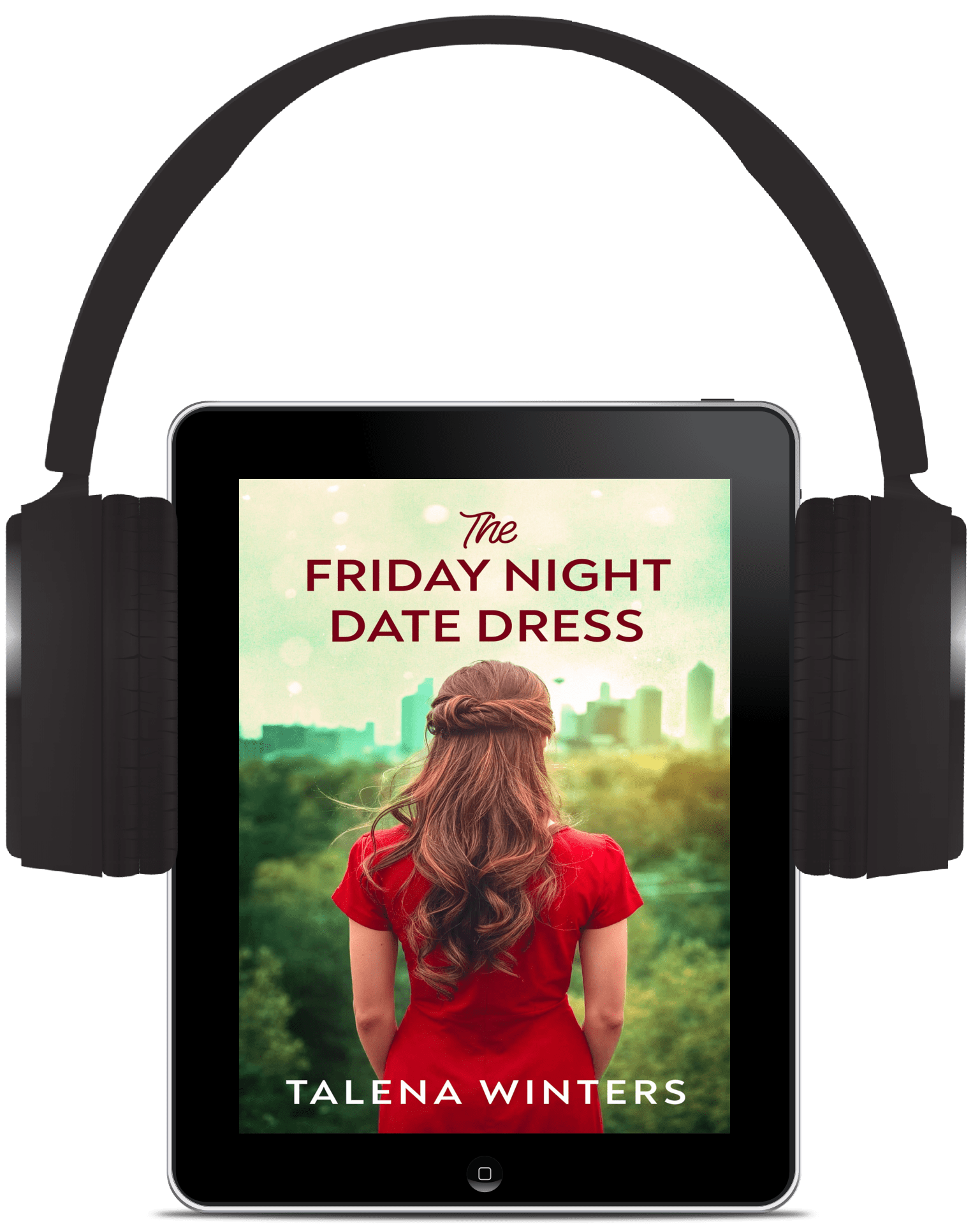 Digitally narrated audiobook cover for clean inspirational romance The Friday Night Date Dress by Talena Winters, showing a pretty woman in a red dress looking across a city park at sunset.