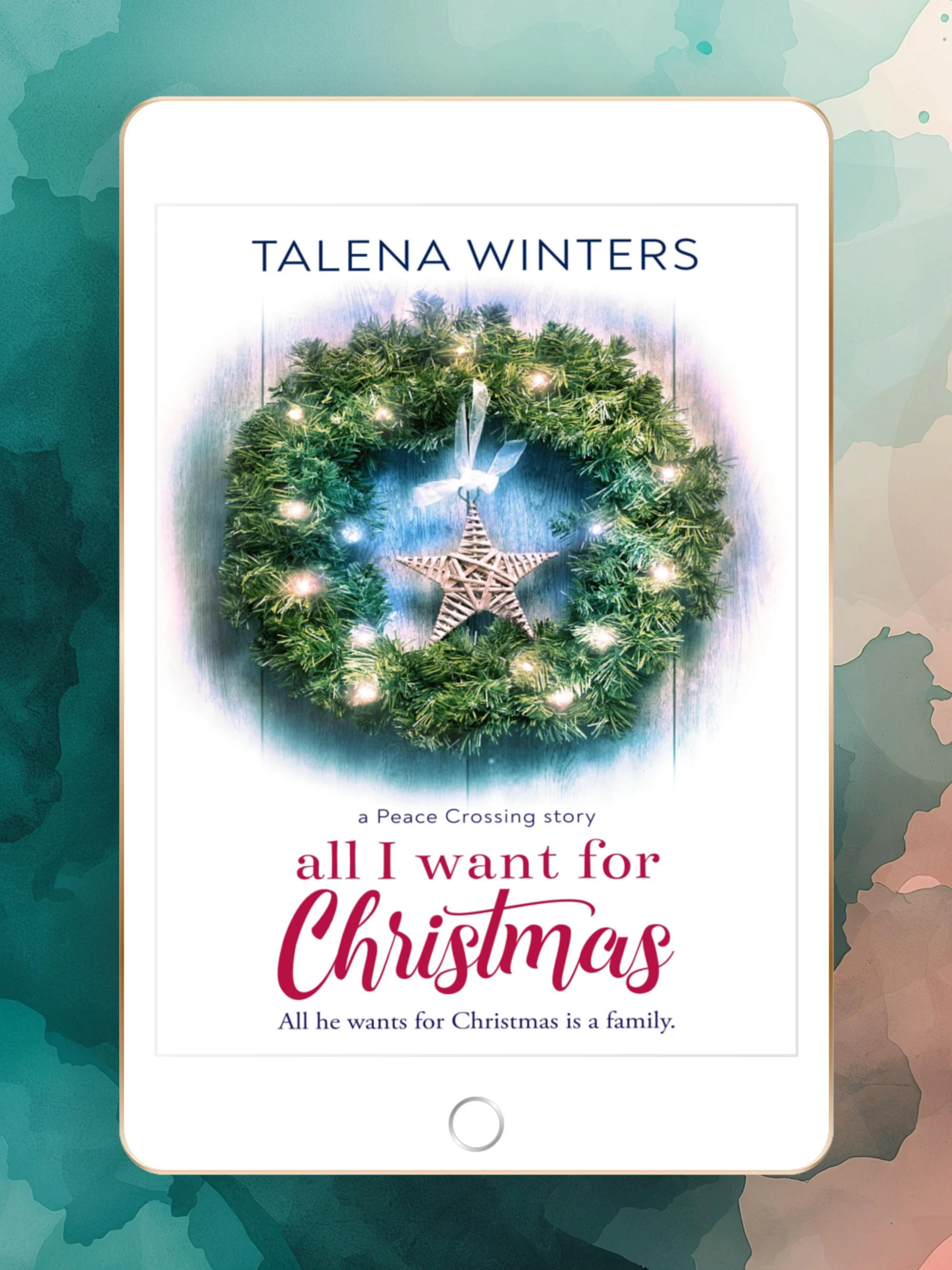 All I Want for Christmas (A Peace Crossing Story) - eBook