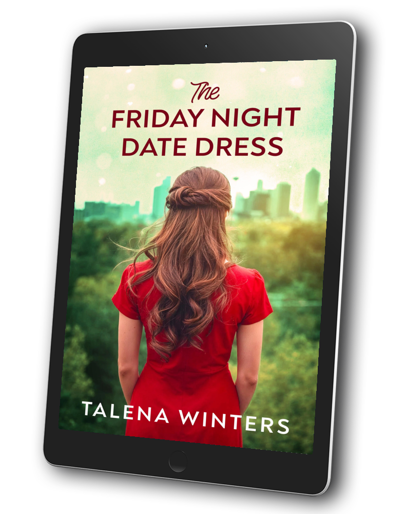 Ebook for heartfelt and sweet romantic women's fiction novella The Friday Night Date Dress by Talena Winters.