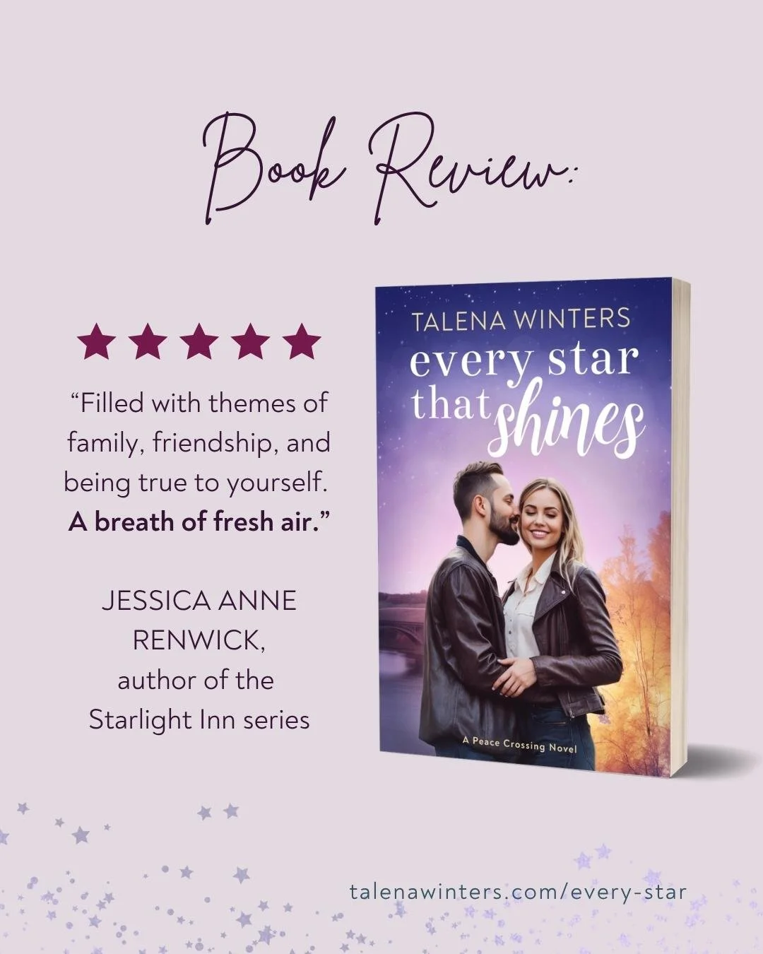 Review: 5/5 Stars. "Filled with themes of family, friendship, and being true to yourself. A breath of fresh air." - Jessica Anne Renwick, author of the Starlight Inn series
