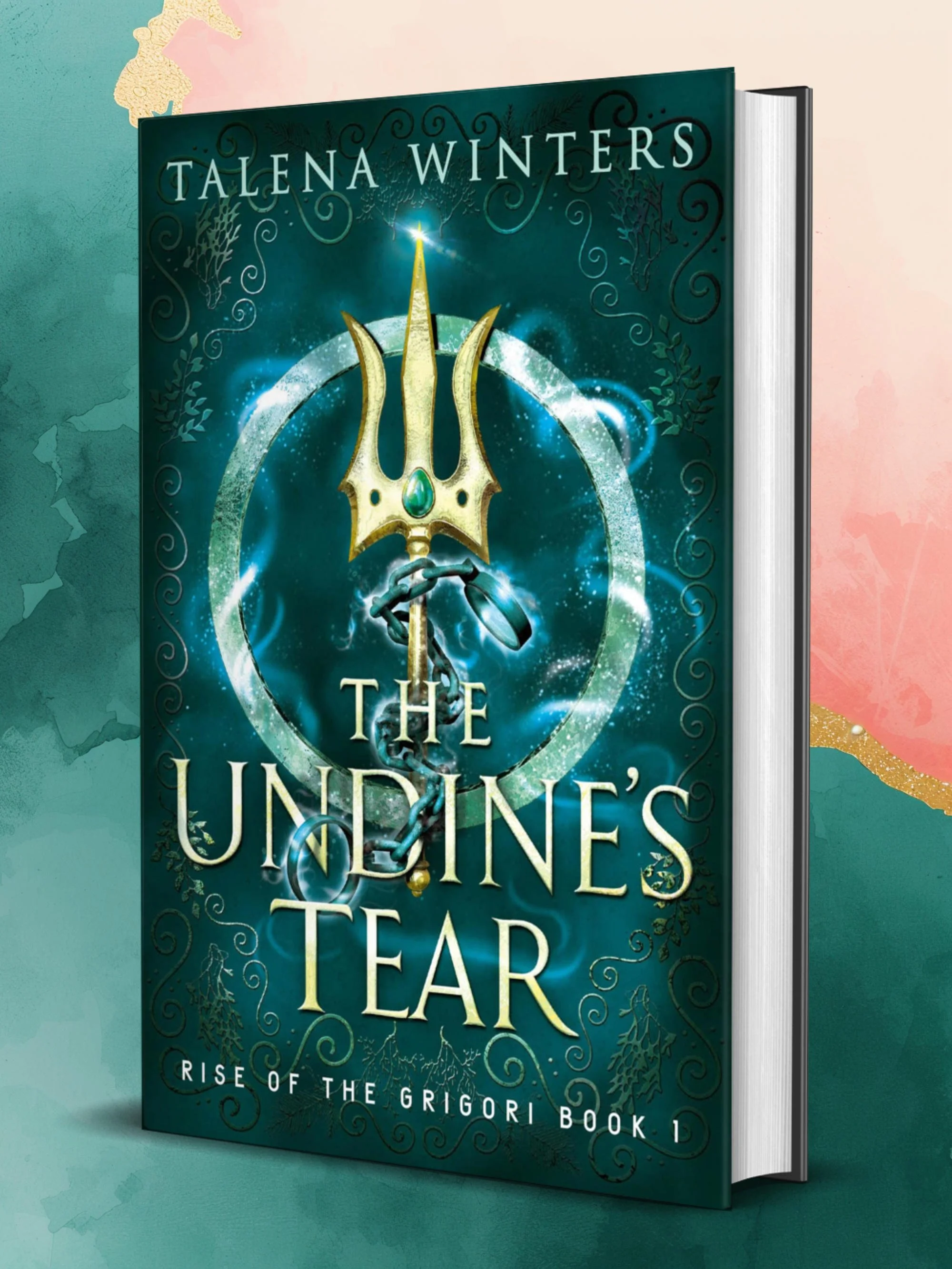 The Undine's Tear (Rise of the Grigori Book 1) - hardcover book
