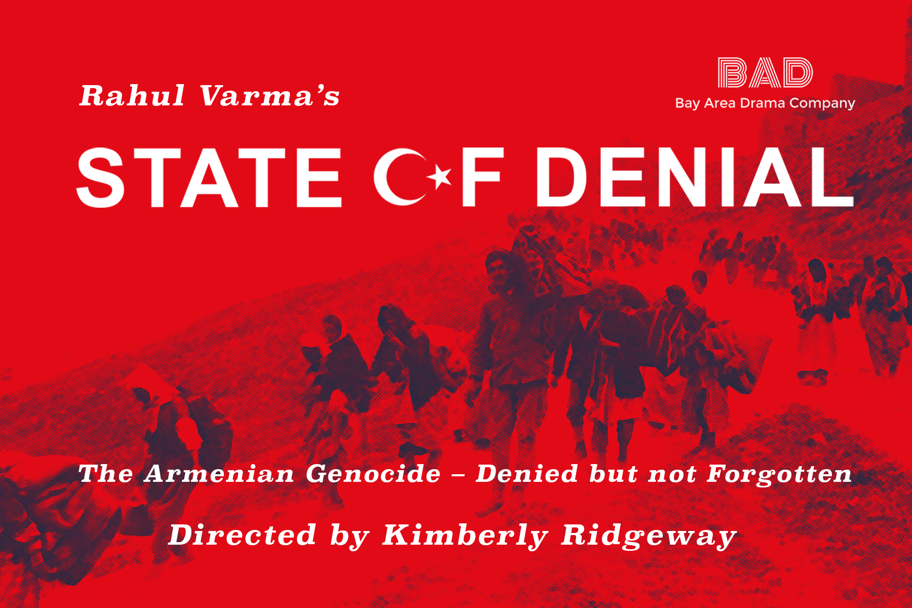 The background photograph is from the Death March during the Armenian genocide in Turkey, 1915-18. From Wikimedia Commons.
