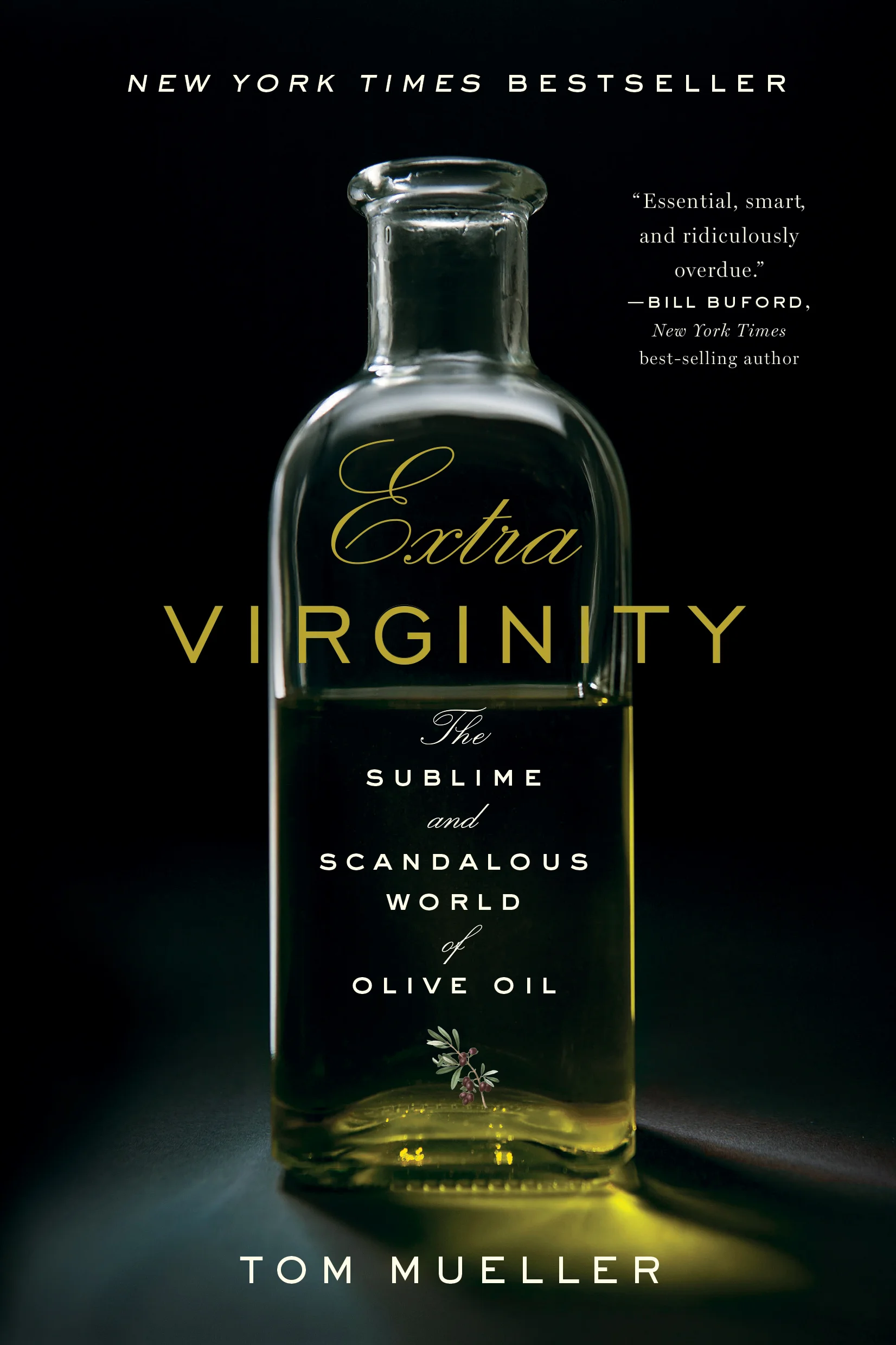 Extra Virginity has also been published in Italian, Portuguese, Japanese, German, Mandarin Chinese, and Finnish, and other languages are forthcoming.