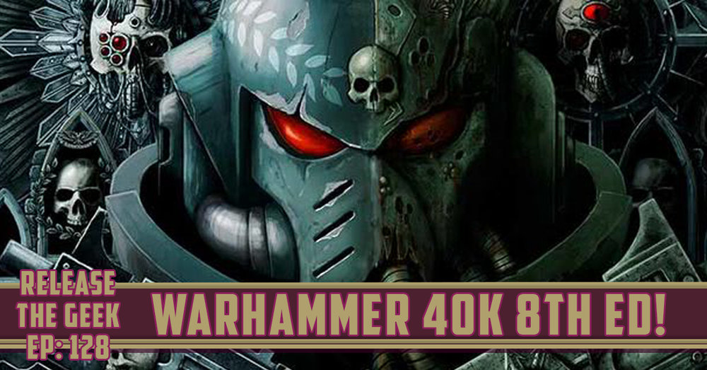 Ep-128---Warhammer-40k.jpg