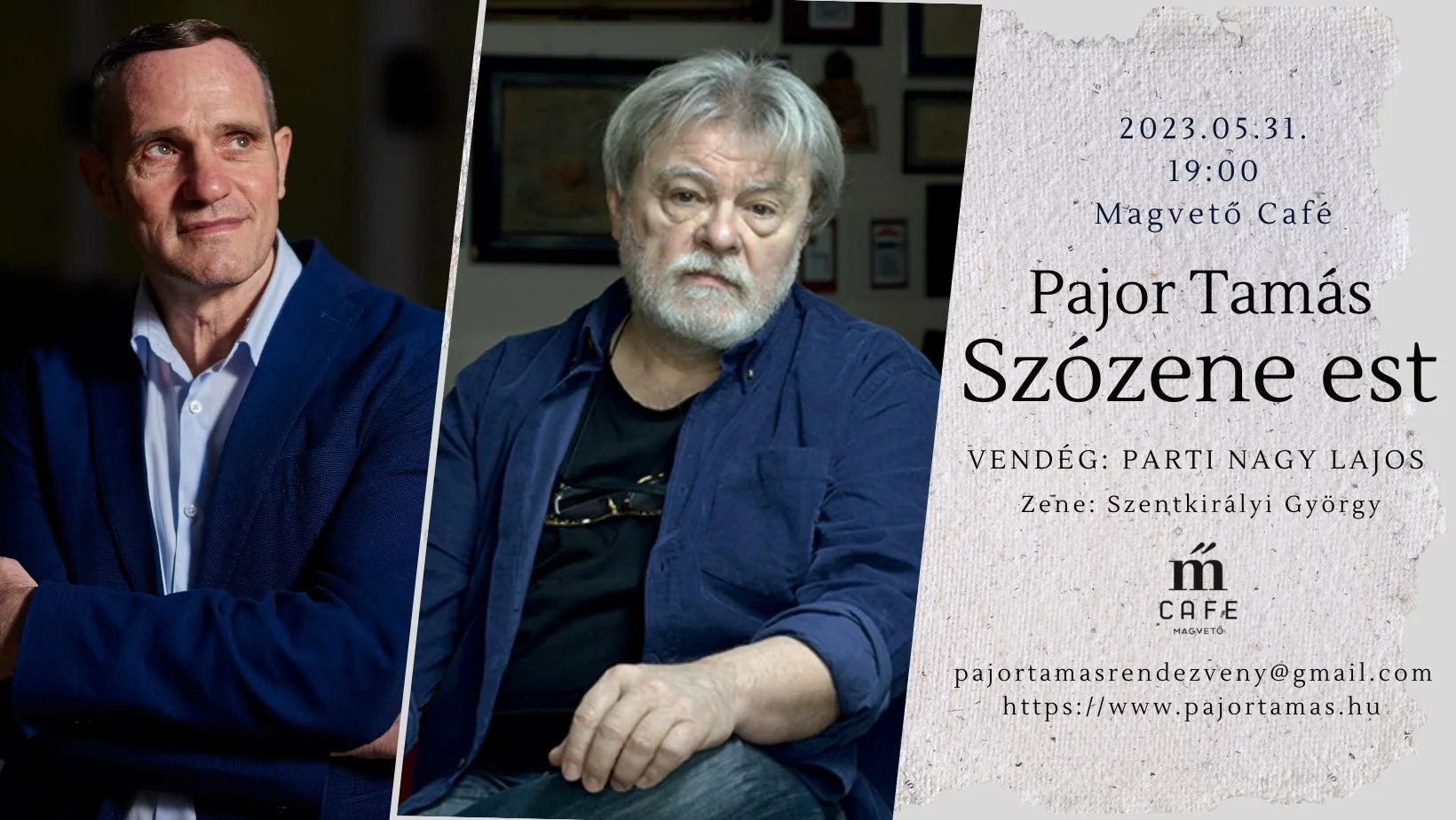 Pajor Tamás és Parti Nagy Lajos Szózene Estje • 2023.05.31. • Magvető Café, Budapest