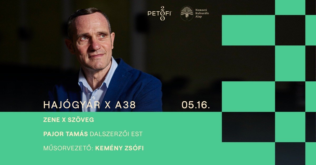 Hajógyár x A38▪️Pajor Tamás dalszerzői est