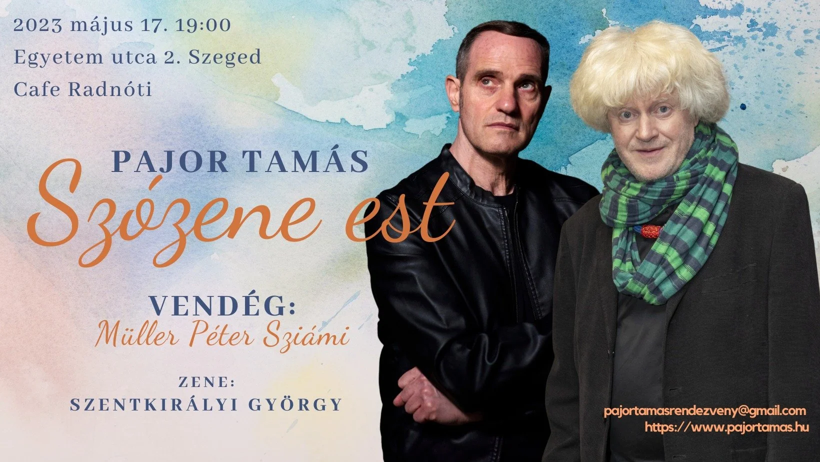 Pajor Tamás és Müller Péter Sziámi Szózene Estje • 2023.05.17. • Cafe Radnóti, Szeged