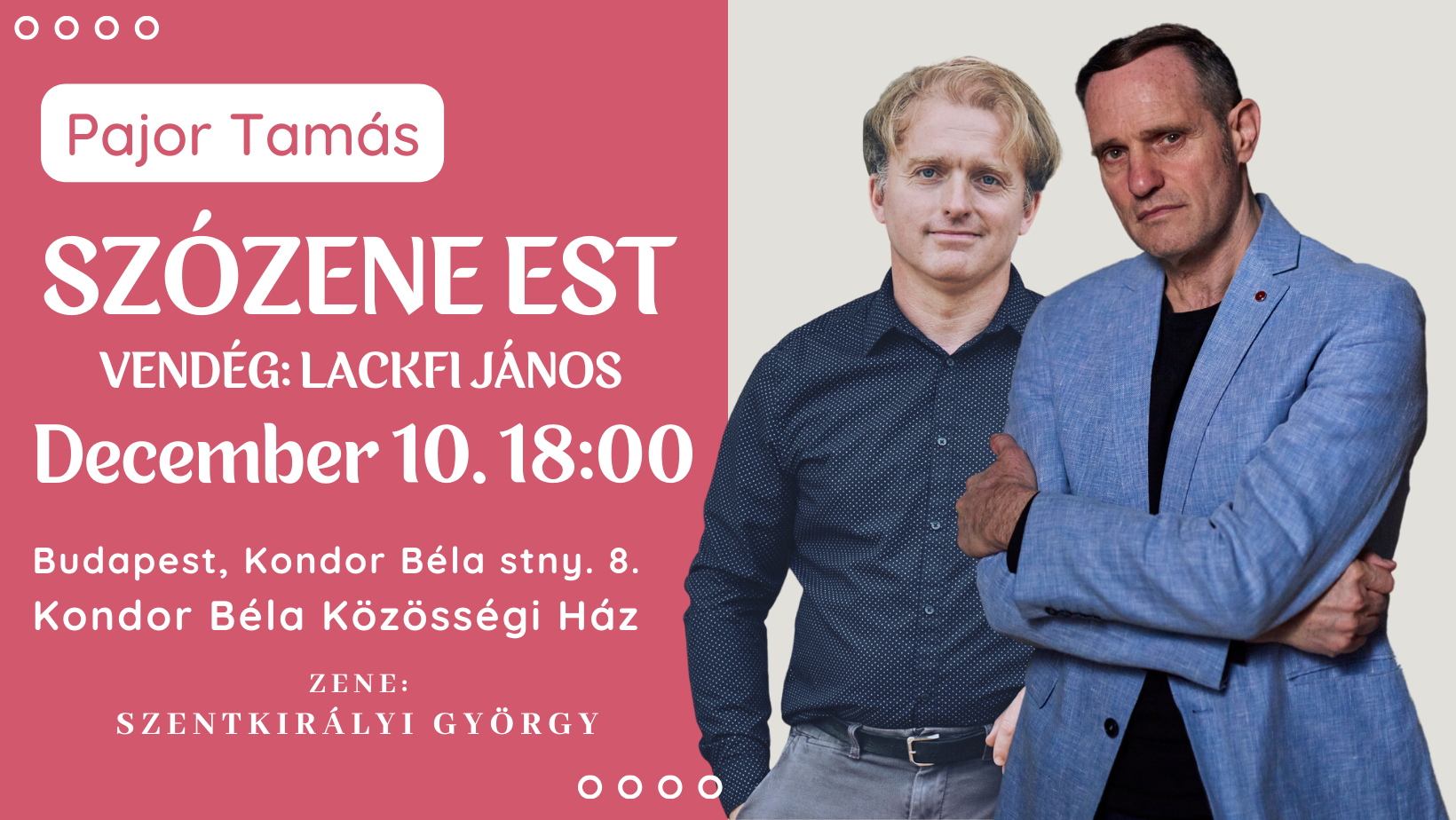 Pajor Tamás és Lackfi János Szózene Estje @ Budapest