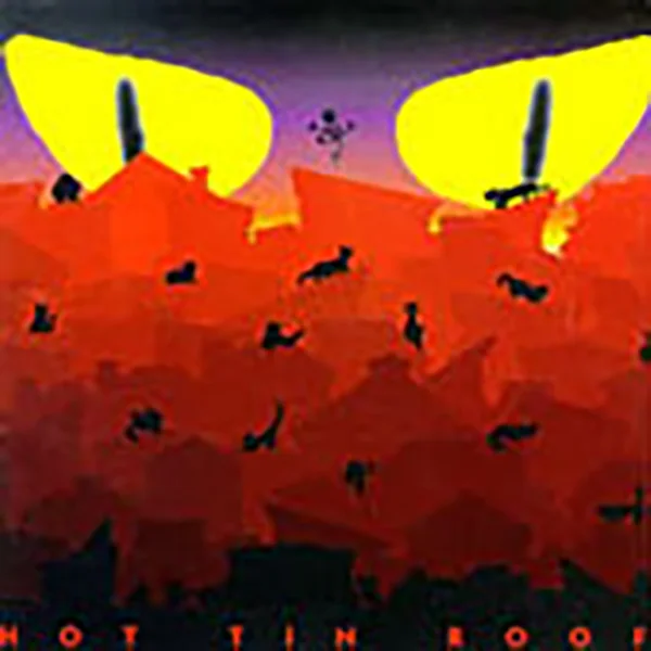 Hot Tin Roof