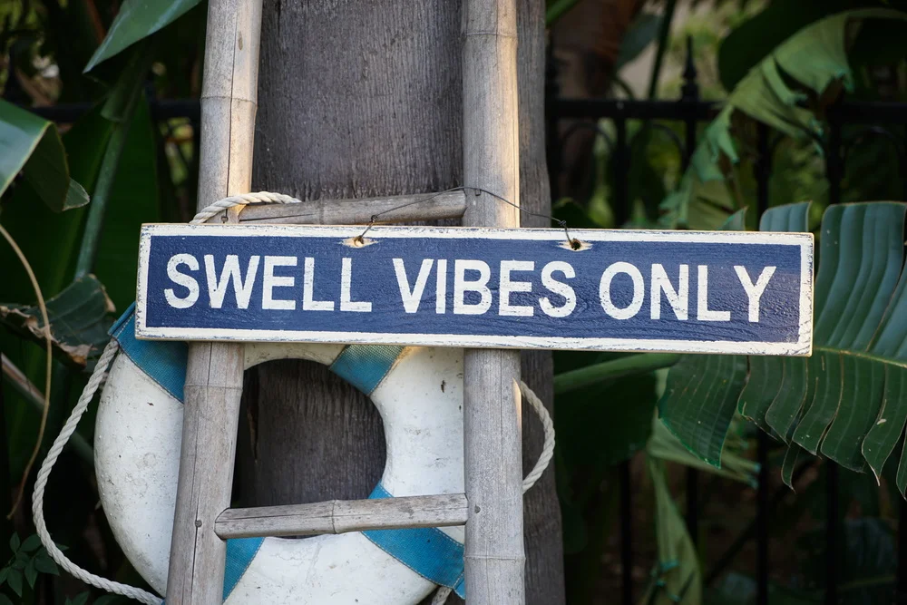 Swell Vibes Only Sign