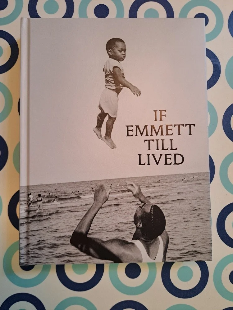 If Emmett Till Lived 