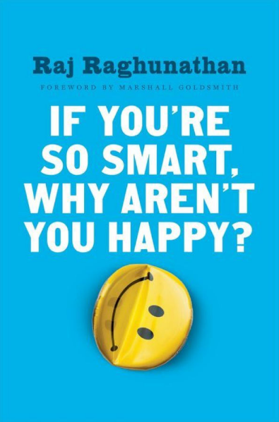 If Youre So Smart, Why Arent You Happy