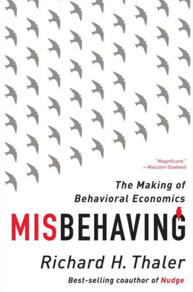 Misbehaving: The Making of Behavioral Economics
