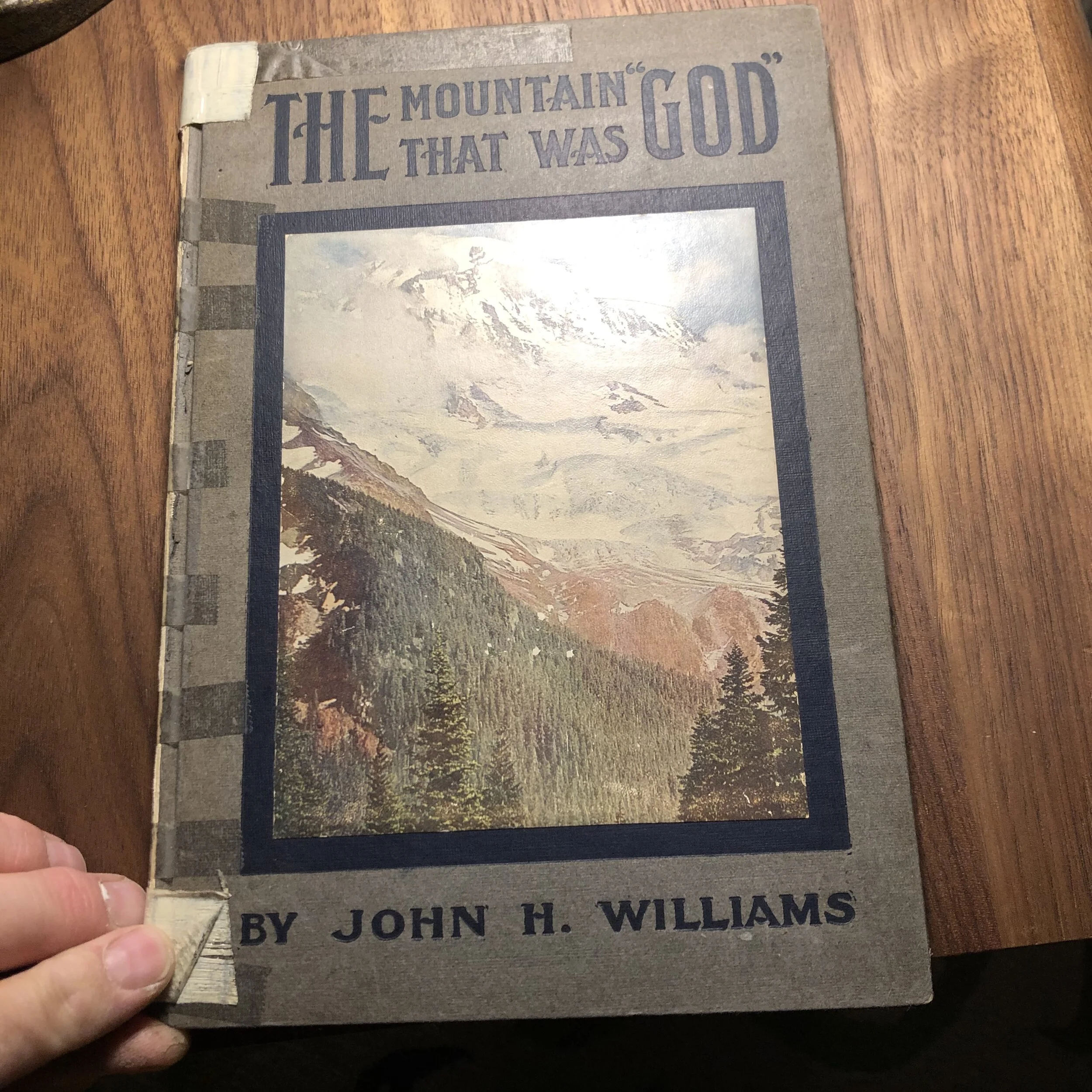 1910 Autographed John H. Williams, The Mountain That Was "God"