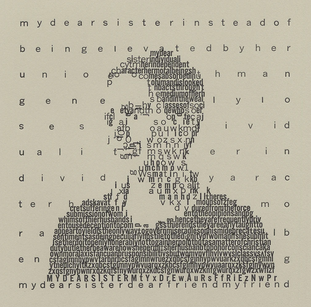  "My Dear Sister" Movable Type Letterpress Print Edition of 6  $250 unframed &nbsp;  &nbsp; 