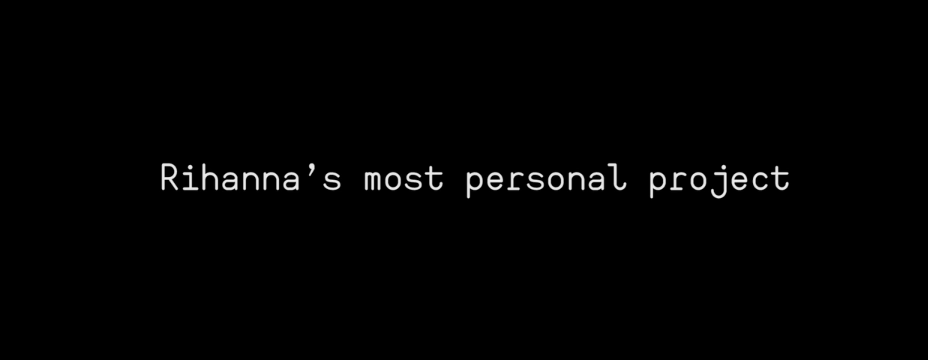 043 Rihannas most personal project.png