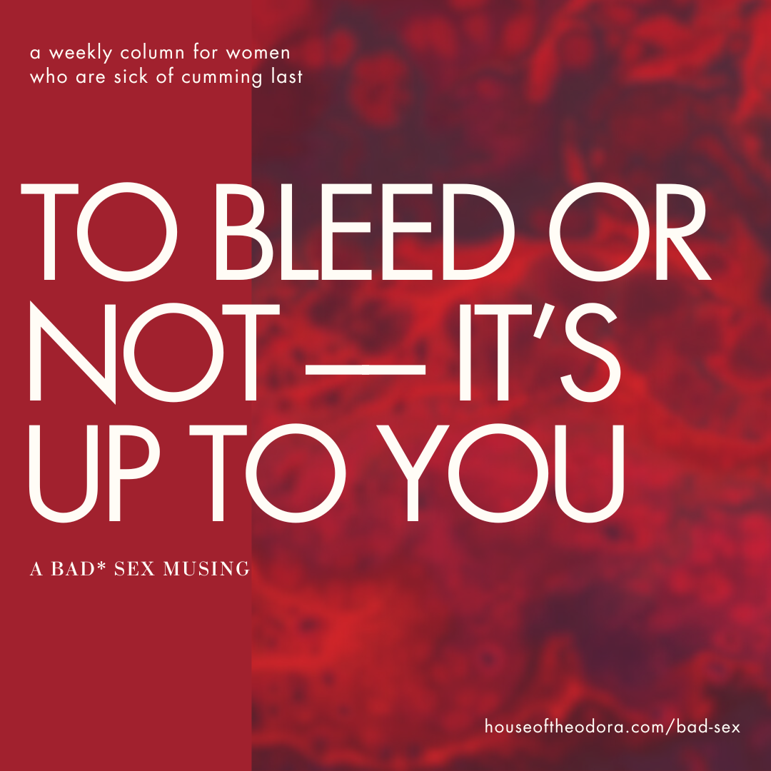 To bleed or not? It's up to you