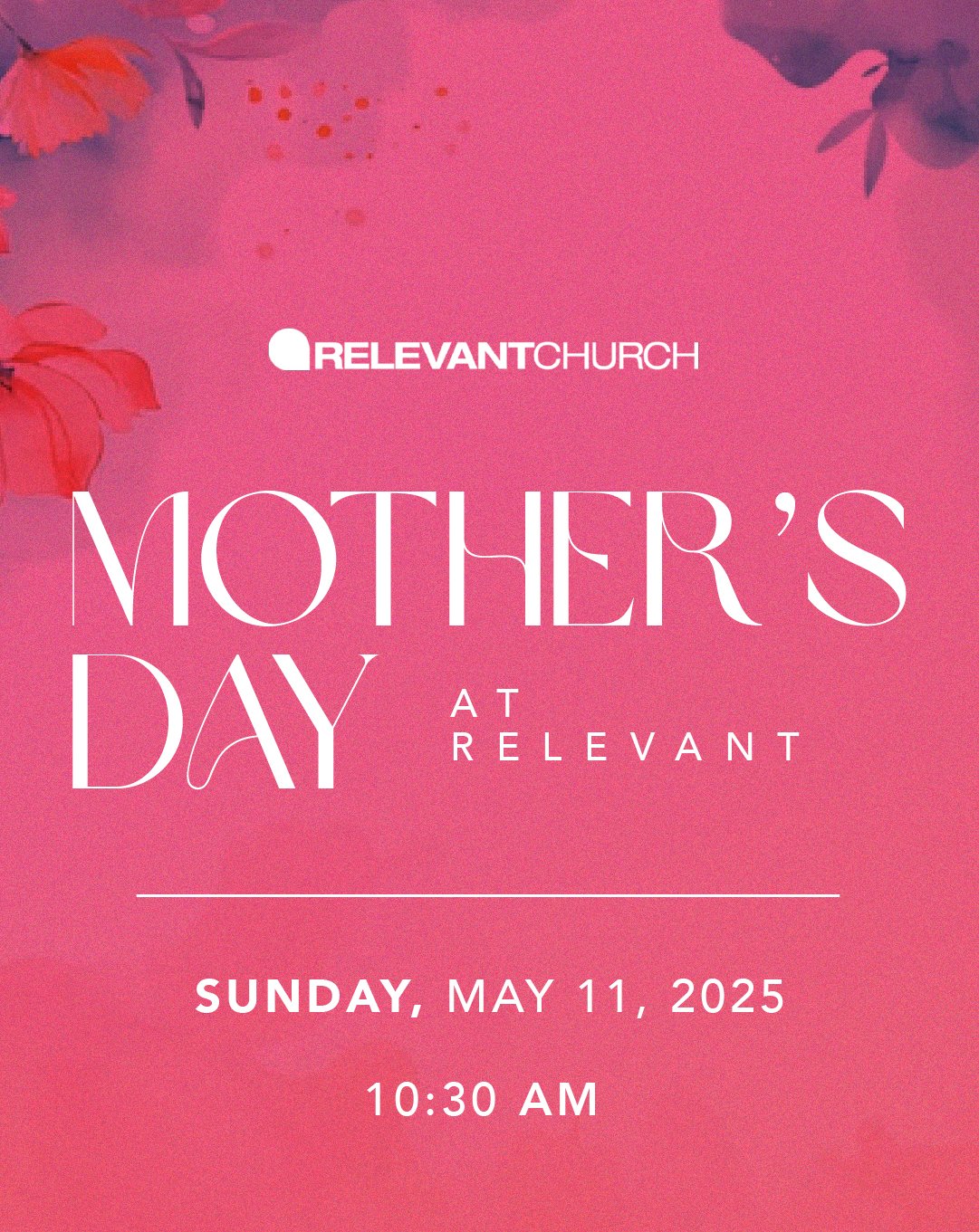Mother's Day at Relevant