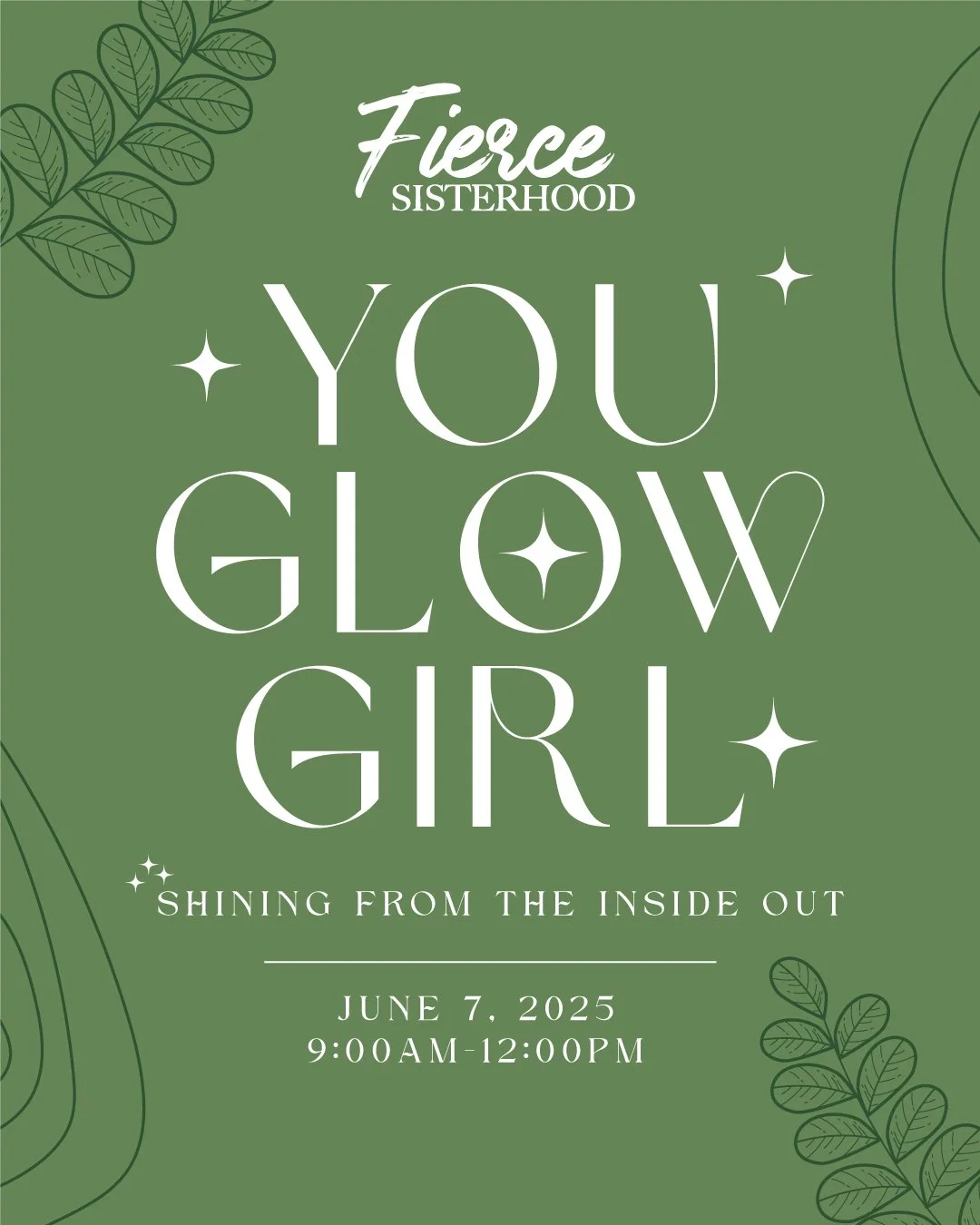 You Glow Girl - Fierce Sisterhood Event